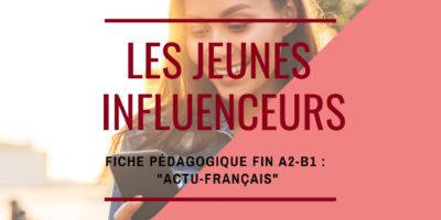 Actu-français : les jeunes influenceurs
